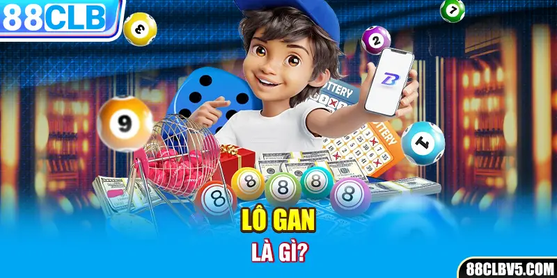 Lô gan là gì?